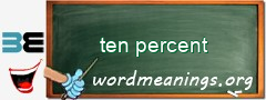 WordMeaning blackboard for ten percent